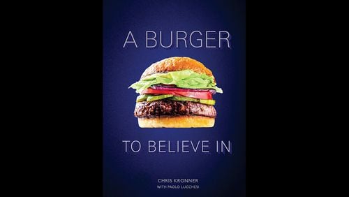 The cover of "A Burger to Believe In" by Chris Kronner with Paolo Lucchesi