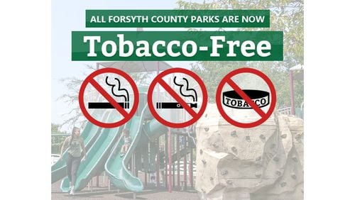 The use of tobacco, tobacco products and vapes is now prohibited, indoors and outside, at all Forsyth County park facilities. FORSYTH COUNTY