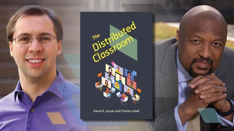 In a new book, David A. Joyner (left) and Charles Isbell (right), both Georgia Tech experts in online learning, envision a future in which education from kindergarten through graduate school need not be tethered to a single physical classroom. (Photo graphic courtesy of Georgia Tech)