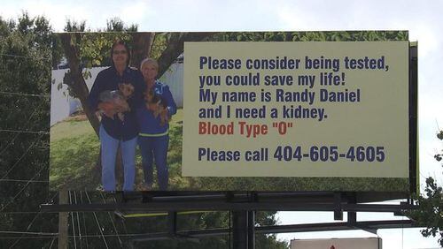 Randy Daniel posted a billboard with the hope of finding a kidney donor.