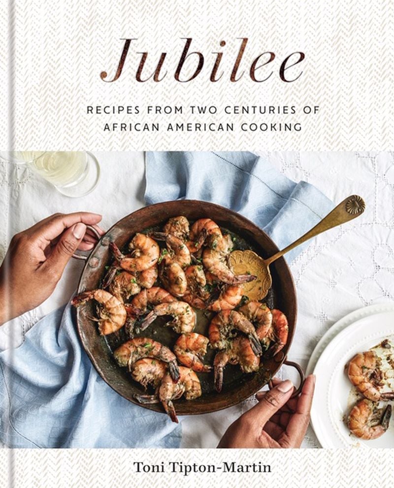 Tipton-Martin’s book “Jubilee: Recipes from Two Centuries of African American Cooking.” MUST CREDIT: Jerrelle Guy/Clarkson Potter.