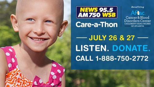 WSB Radio Care-a-Thon, an annual on-air fundraiser for Children’s Hospital of Atlanta, is July 26 and 27, 2018.