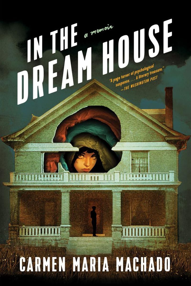 "In the Dream House" by Carmen Maria Machado. (Courtesy of Graywolf Press)