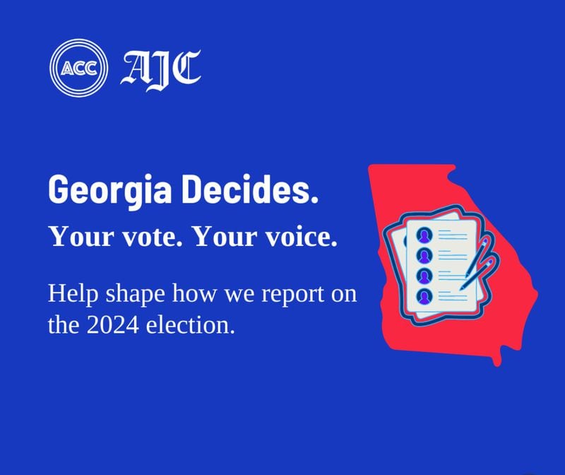 The AJC is partnering with Atlanta Civic Circle and partner newsrooms to gather voter feedback for 2024 political coverage.