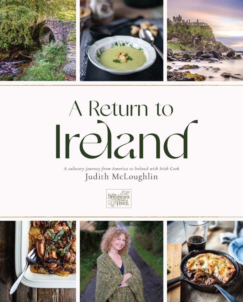 "A Return to Ireland: A Culinary Journey from America to Ireland" (Hatherleigh, $30) is Roswell resident Judith McLoughlin's second cookbook based on stories and flavors of her Irish heritage.