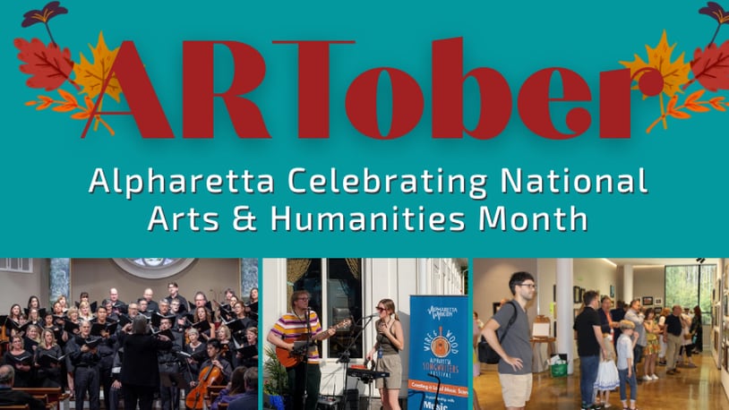 October is ARTober in Alpharetta with a jam-packed calendar of activities to celebrate National Arts and Humanities Month. COURTESY ALPHARETTA RECREATION, PARKS, CULTURAL SERVICES