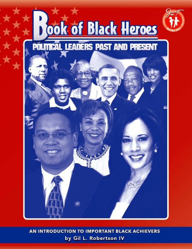 Book Cover of Book of Black Heroes: Political Leaders Past and Present, Just Us Books.