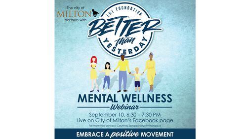 The city of Milton and the LRJ Foundation, a mental wellness nonprofit, will offer a webinar Sept. 10 about coping with life's stresses.