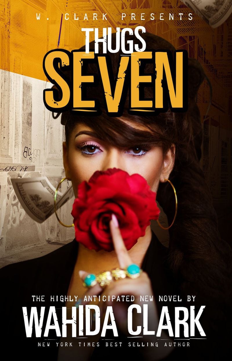 Wahida Clark, author of 15 books, got her first book deal while serving time in federal prison. Her newest book is “Thugs: Seven,” part of her genre-defining series featuring thugs who are also devoted family men. CONTRIBUTED BY WAHIDA CLARK