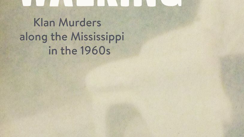 “Devil’s Walking: Klan Murders along the Mississippi in the 1960s” by Stanley Nelson