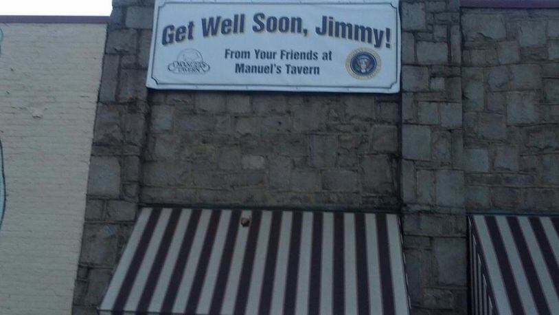 A get well sign for Jimmy Carter at Manuel's Tavern.