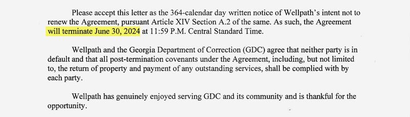 Since 2021, Wellpath has provided health care for Georgia's more than 40,000 state prisoners. However, the Nashville, Tenn.-based company sent this notice in June that it would end its contract seven years early.
