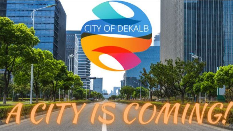 Image from the Facebook group for the coalition advocating for a new 'city of DeKalb' in southern DeKalb County. SPECIAL PHOTO