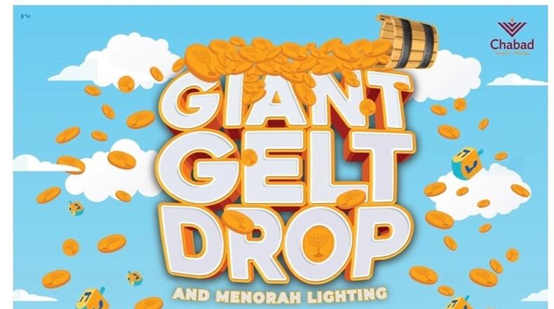 For free, a Giant Gelt Drop and Menorah Lighting will take place at 6 p.m. Nov. 29 at Brawner Hall, 3180 Atlanta Road, Smyrna to celebrate the Jewish holiday of Hanukkah. (Courtesy of Chabad of Smyrna-Vinings)