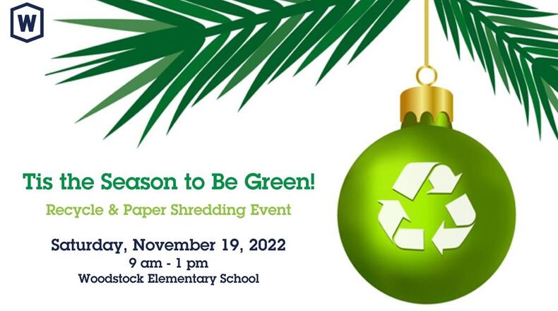 Paper shredding, electronics, cell phones and batteries will be among the items that can be recycled from 9 a.m. to 1 p.m. Nov. 19 at Woodstock Elementary School, 230 Rope Mill Road. (Courtesy of Woodstock)
