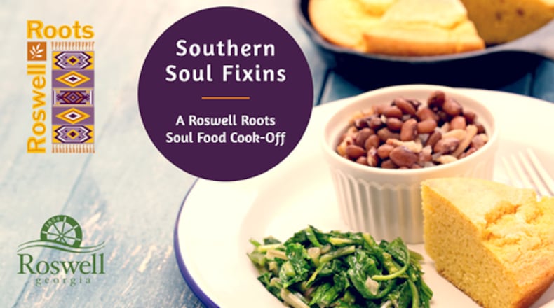 Roswell seeks competitive cooks for “Southern Soul Fixins,” part of Roswell Roots: A Festival of Black History and Culture. CITY OF ROSWELL
