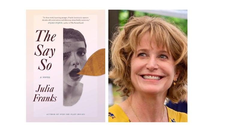 Julia Franks is the author of "The Say So."
Courtesy of Hub City Press