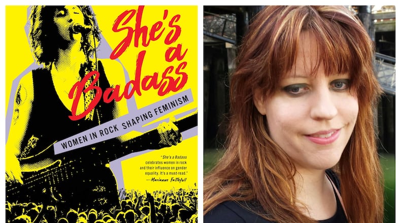 Katherine Yeske Taylor's new book, "She's a Badass: Women in Rock Shaping Feminism," draws on her years as a music journalist. Photos: Backbeat Books, Katherine Yeske Taylor