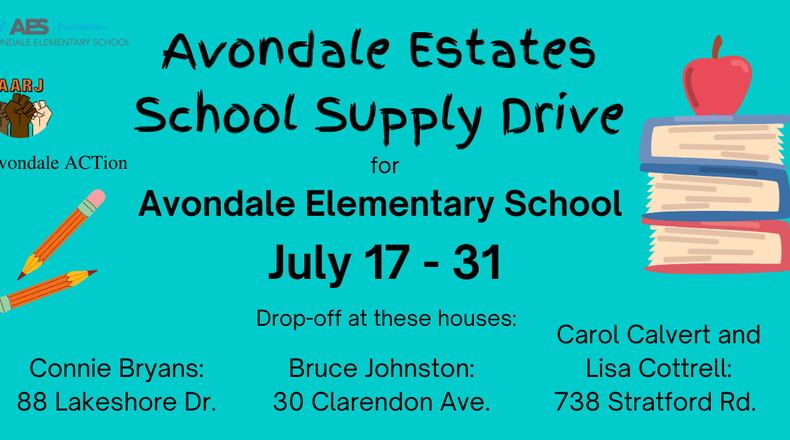 The city of Avondale Estates is hosting a school supply driver through July 31.