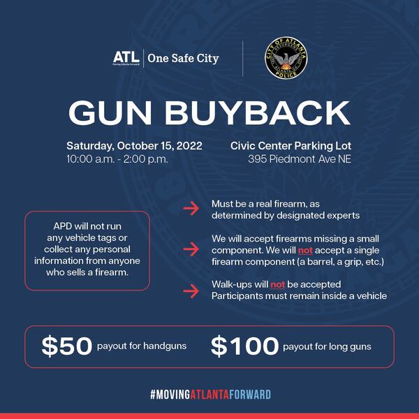 The Atlanta Police Department will buy back guns Saturday in the parking lot of the Civic Center.