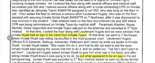 A DeKalb County jail incident report describes how inmate Donte Wyatt allegedly killed his cellmate Jah'Corey Tyson and gouged out his eyes with a sharpened toothbrush.