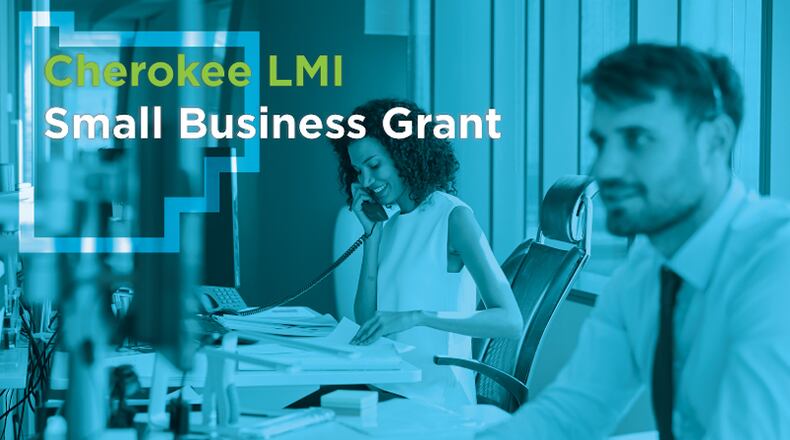 The Cherokee Office of Economic Development announced grants of up to $10,000 for qualifying small businesses impacted by the COVID-19 pandemic.