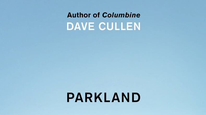 “Parkland” by Dave Cullen