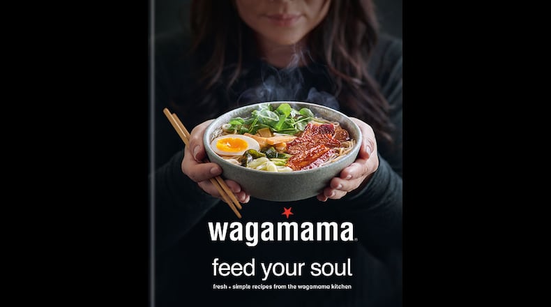 "Wagamama: Feed Your Soul by Steve Mangleshot and the Wagamama Kitchen team" (Kyle Books, $24.99).