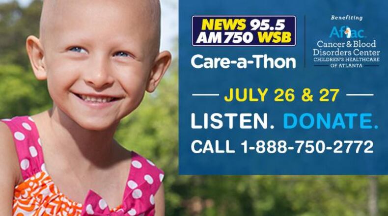 WSB Radio Care-a-Thon, an annual on-air fundraiser for Children’s Hospital of Atlanta, is July 26 and 27, 2018.
