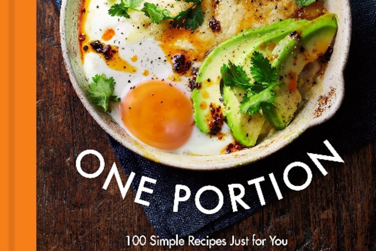"One Pot: One Portion: 100 Simple Recipes Just for You” by Eleanor Wilkinson (Clarkson Potter, $28)