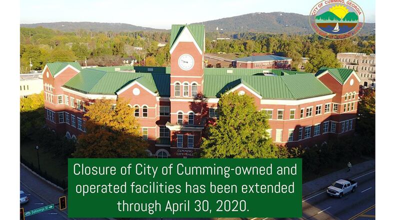 Cumming City Hall and other city facilities will remain closed to the public through April 30 due to the ongoing COVID-19 outbreak. CITY OF CUMMING