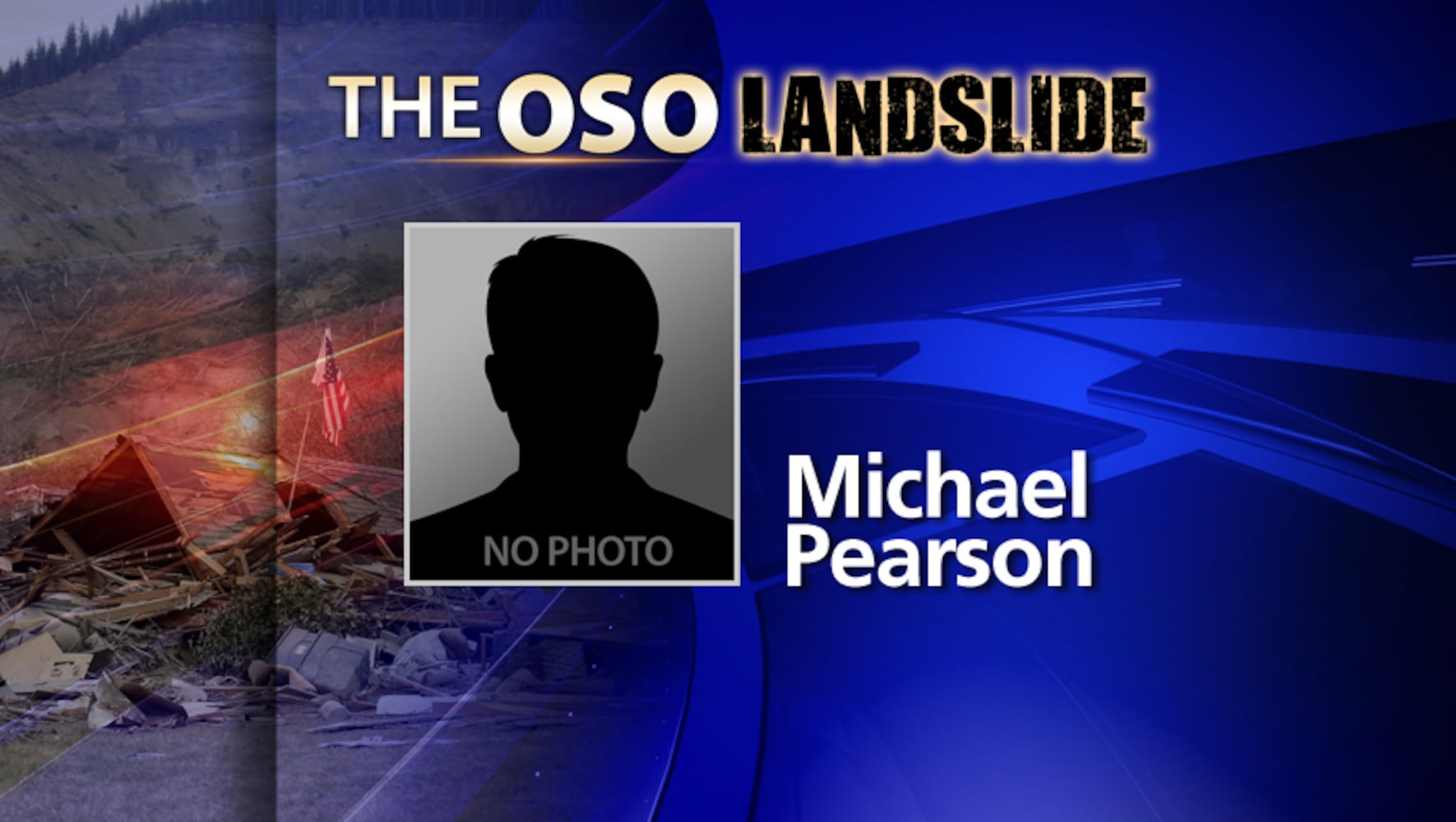 Deceased: Michael Pearson