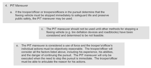 Excerpts from this Georgia State Patrol pursuit policy manual revised on April 9, 2019, outline some of the agency's guidelines for when troopers should attempt a PIT maneuver. Source: Georgia State Patrol