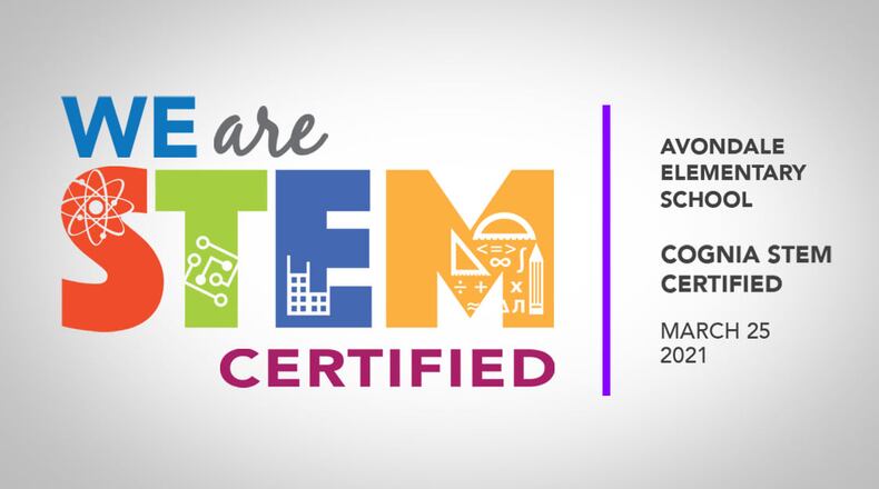 Avondale Elementary School recently received its STEM certification.