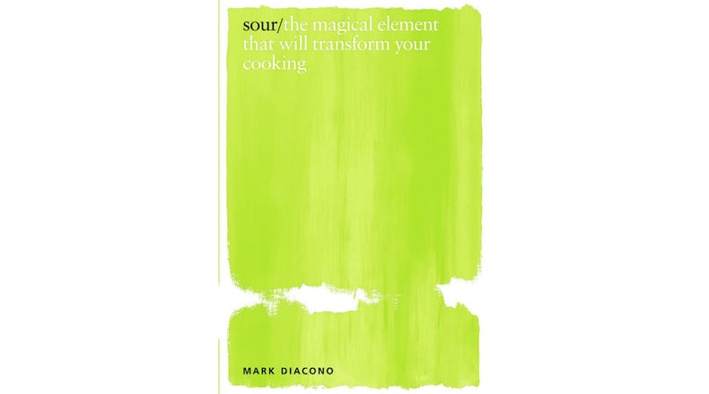 “Sour: The Magical Element that Will Transform Your Cooking” by Mark Diacono