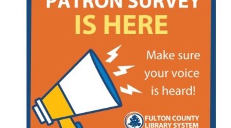 A quarterly two-minute survey is being offered online by the Fulton County Library System. (Courtesy of Fulton County)
