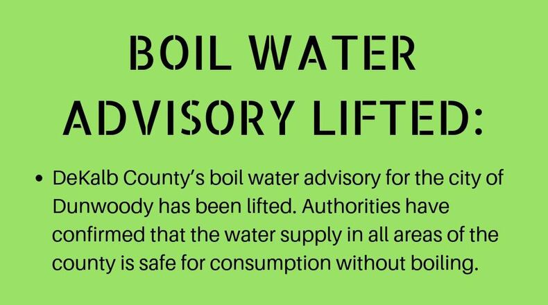 A screenshot of a flyer the DeKalb County Emergency Management Agency posted on social media Monday afternoon informing residents that the boil water advisory was lifted in Dunwoody.