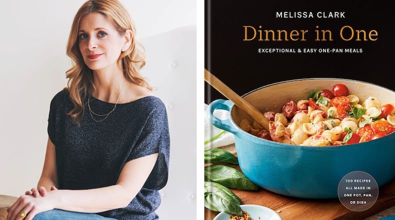 New York Times staff writer and cookbook author Melissa Clark tries to make mealtime easier, while keeping as much flavor as possible, with “Dinner in One” (Clarkson Potter, $29.99). (Photos courtesy of Amy Dickerson and Clarkson Potter)