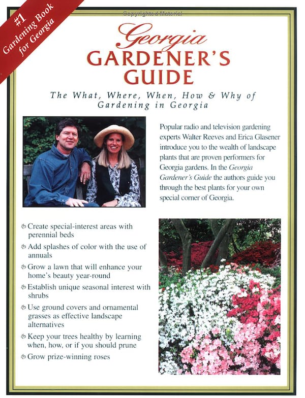 In 2001, Walter Reeves co-authored a book with Erica Glasener called “Georgia Gardener’s Guide.” (Courtesy of Thomas Nelson)