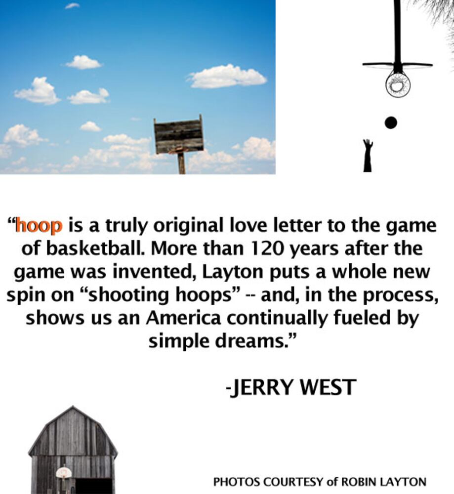 From Jan. 8 through Feb. 27 see Layton's hoop photos at Winston Wachter Fine Art Gallery