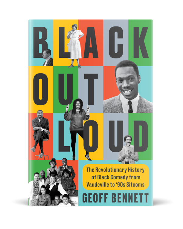 "Black Out Loud" by Geoff Bennett about '90s Black sitcoms will be released on March 24, 2026. (Courtesy)