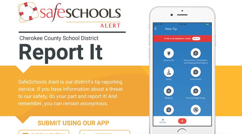 The Cherokee County Schools have announced a free smartphone app that gives residents another way to report safety concerns to district police and administrators. CHEROKEE COUNTY SCHOOL DISTRICT