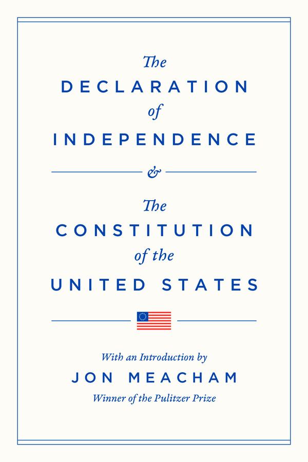 This cover image released by Random House shows a book combining the Declaration of Independence and the U.S. Constitution with an introduction by Pulitzer Prize-winning historian Jon Meacham. (Random House via AP)