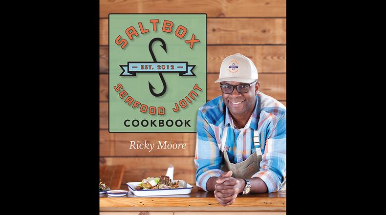 Saltbox Seafood Joint Cookbook by Ricky Moore with K.C. Hysmith (UNC Press, $25)