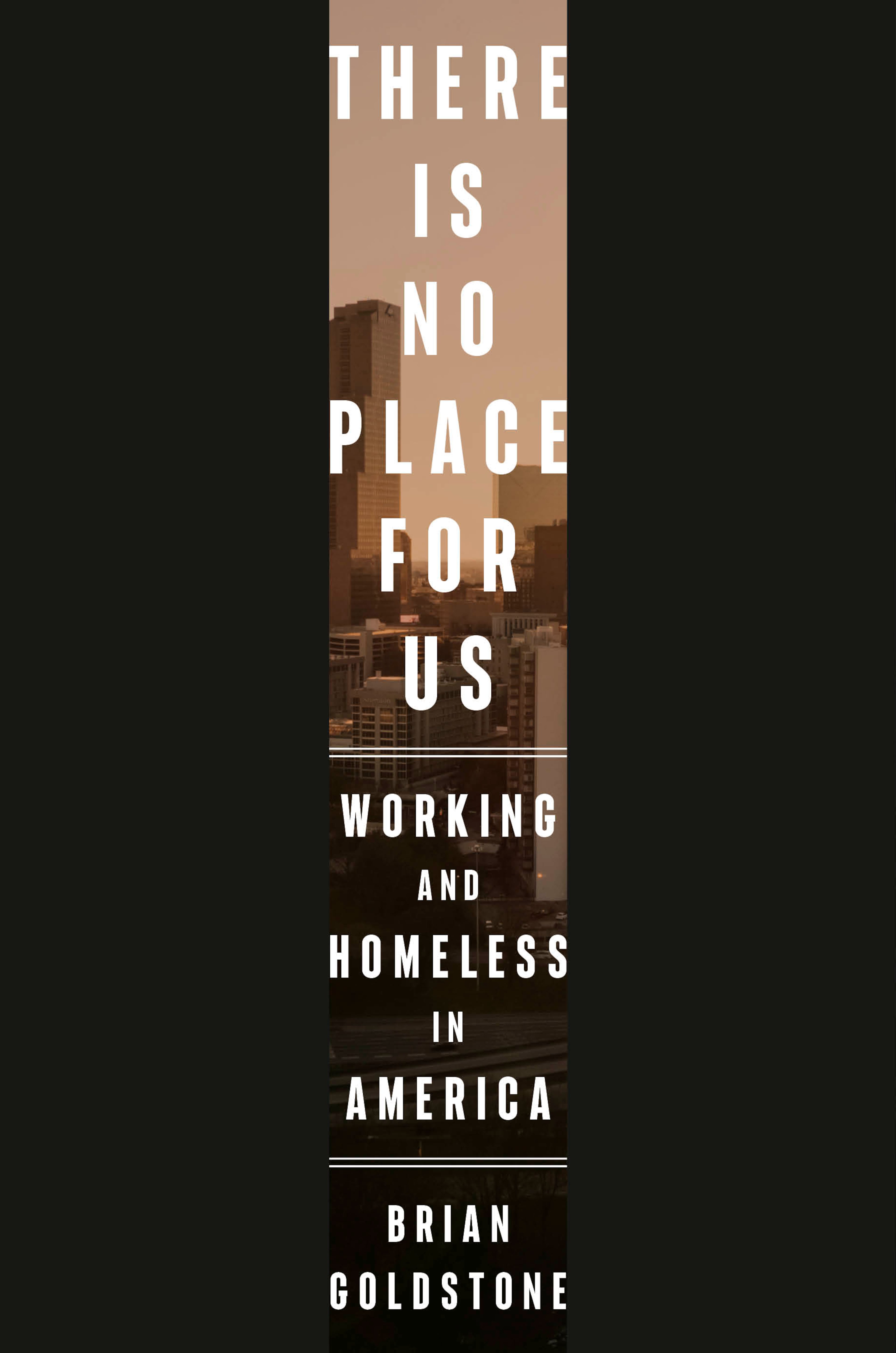 "There Is No Place For Us" by Brian Goldstone.
(Courtesy of Crown Publishing)