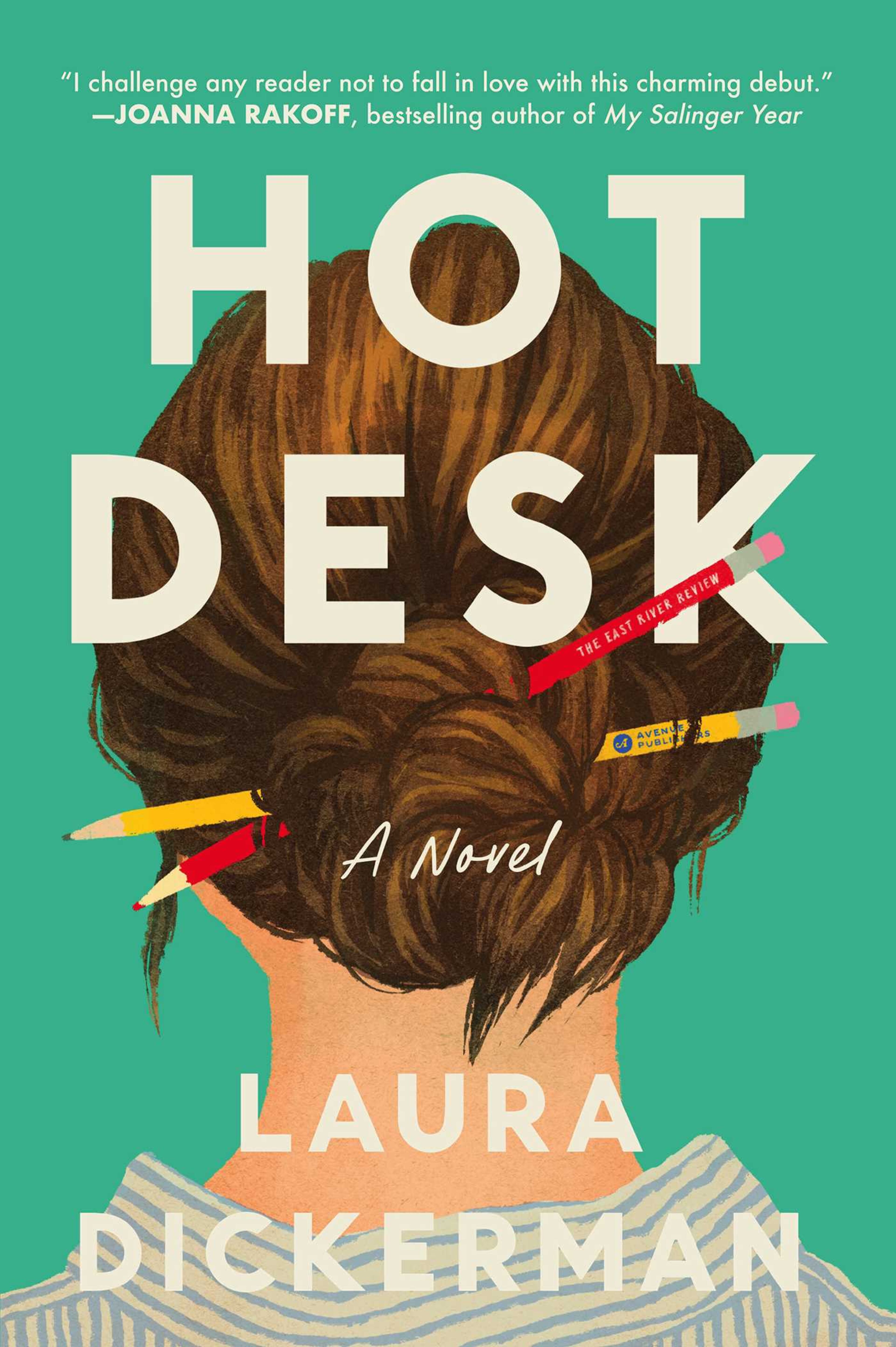 Laura Dickerman delivers a breezy, snarky rom-com set in the cutthroat corporate world of book publishing with her debut novel, “Hot Desk.” (Courtesy of Simon & Schuster)