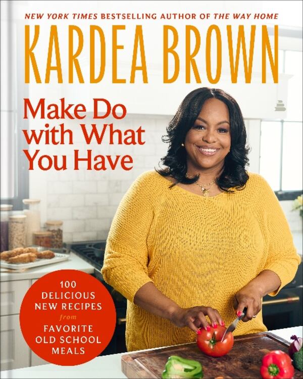 Kardea Brown shares recipes for quick, budget-wise comforts in “Make Do with What You Have: 100 Delicious New Recipes From Favorite Old School Meals.” (Courtesy)