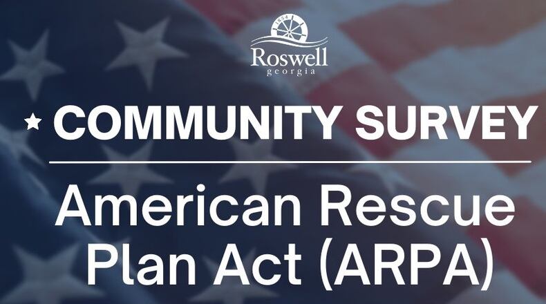 Roswell residents and business owners are invited to participate in an online survey to help the Roswell clarify its priorities and identify the best to spend the city’s allocation of federal American Rescue Plan Act funds. (Courtesy City of Roswell)