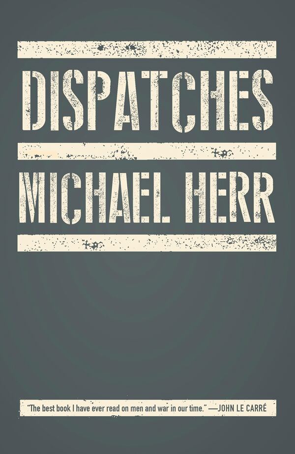 This cover image released by Vintage shows “Dispatches” by Michael Herr. (Vintage via AP)