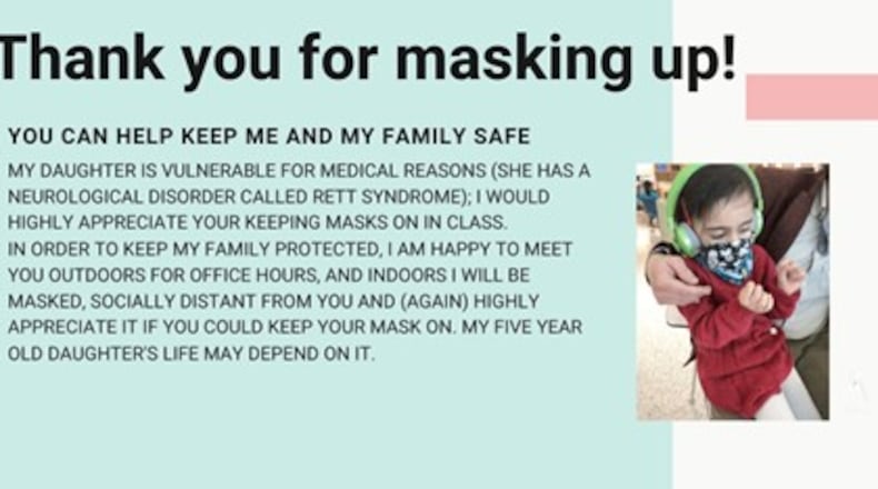 UGA professor Usree Bhattacharya showed this slide to her students last week to persuade them to wear masks in her classroom. She worries that she could bring COVID home to her little girl, who is at greater risk for serious consequences or death from the virus.